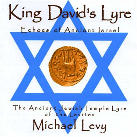 King David’s Lyre; Echoes of Ancient Israel