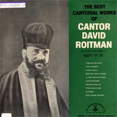 The Best Cantorial Works of Cantor David Roitman