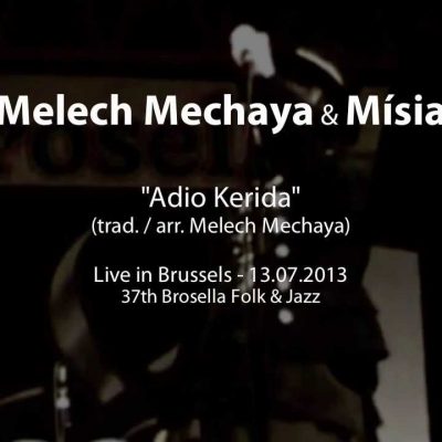 Melech Mechaya & Mísia – Adio Kerida