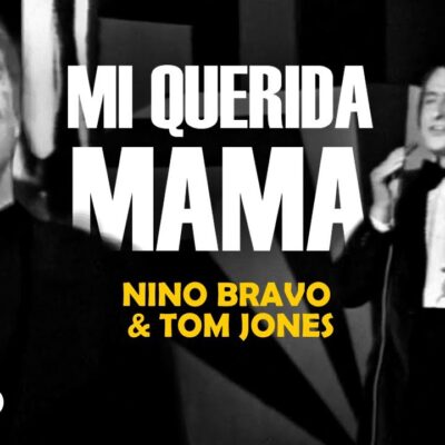 MI QUERIDA MAMA ( My Yiddishe Momme ) Nino Bravo & Tom Jones – Bravo Station